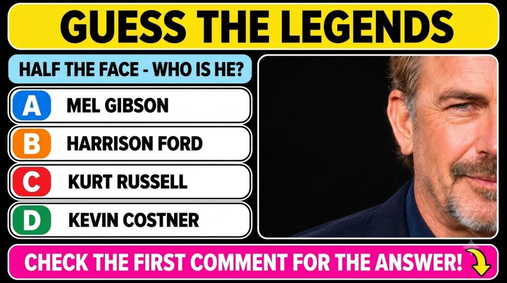 Close-up of the right half of Kevin Costner s face with GUESS THE LEGENDS and multiple-choice options