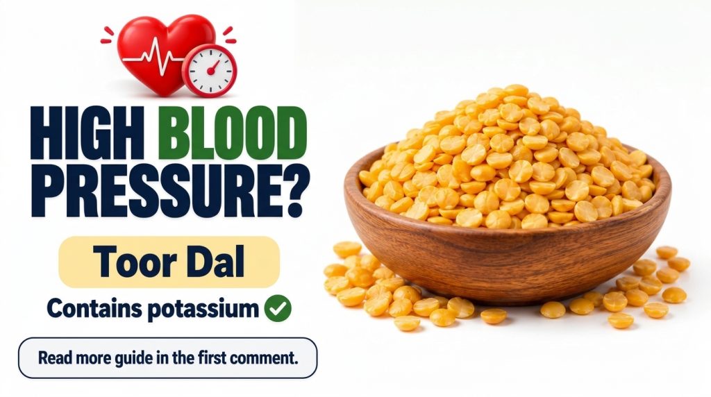 A minimalist nutrition infographic highlighting Toor Dal for high blood pressure A pile of vibrant yellow-orange Toor Da
