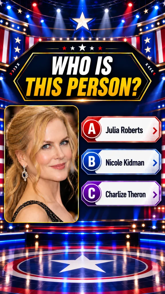 A celebrity trivia quiz with a central question asking WHO IS THIS PERSON showing a portrait of Nicole Kidman and three 