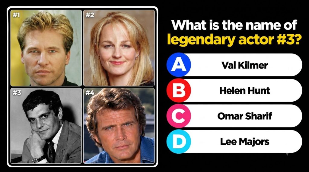 A quiz graphic showing four celebrity headshots in a 2x2 grid Val Kilmer Helen Hunt Lee Majors and Omar Sharif Below the