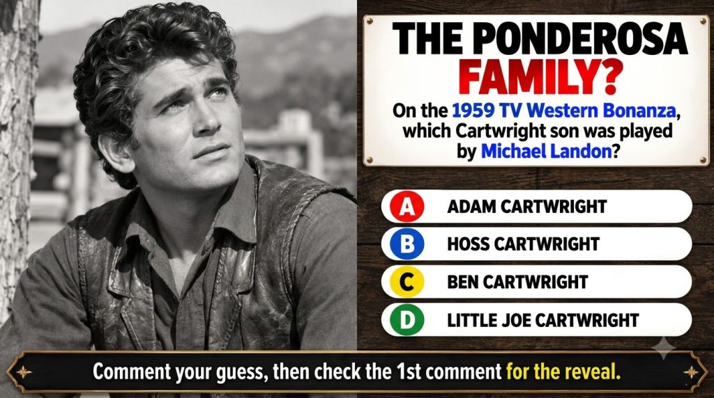 Black and white portrait of a young Michael Landon with a quiz question overlay about his role in Bonanza