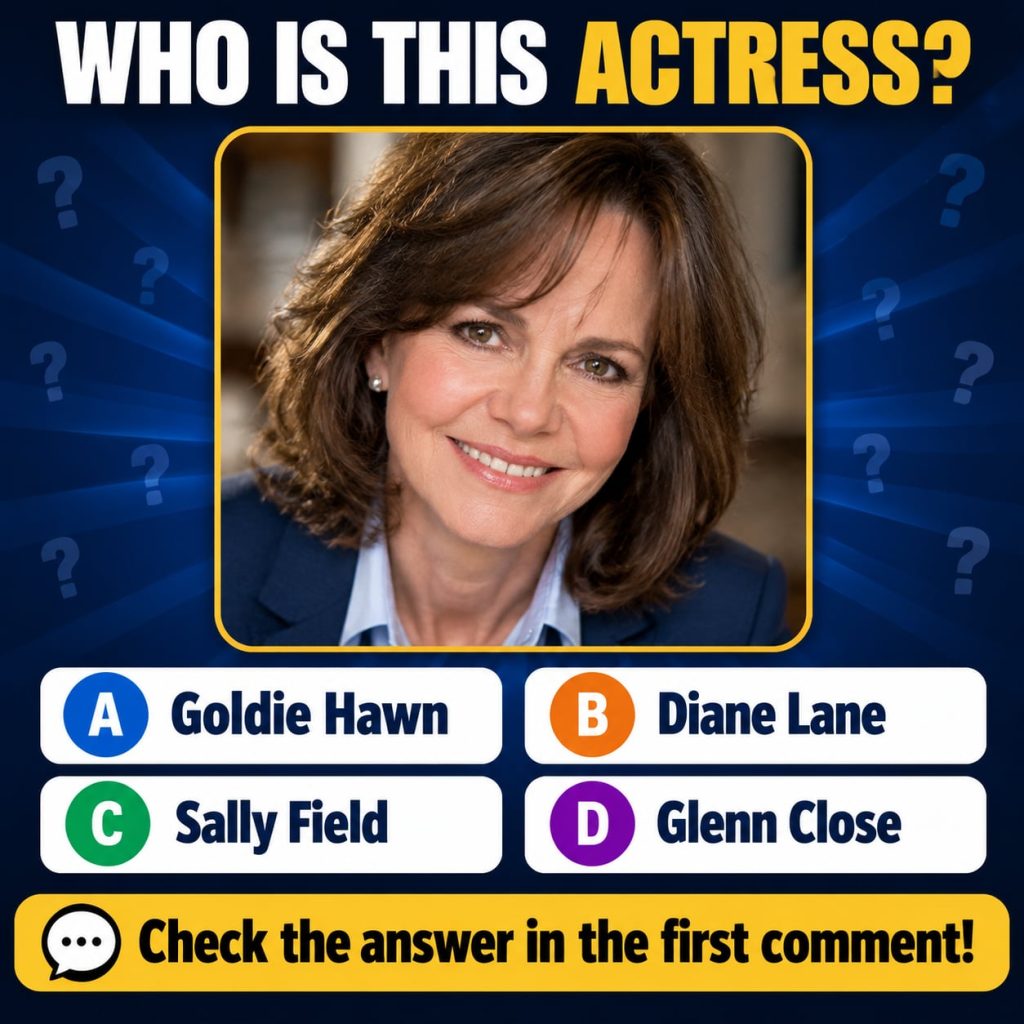 A multiple-choice quiz featuring a headshot of actress Sally Field The image has a dark blue and bright yellow color sch