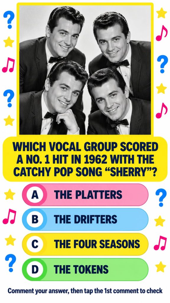 A retro-themed quiz card asking Which vocal group scored a No 1 hit in 1962 with Sherry with options and gold accents