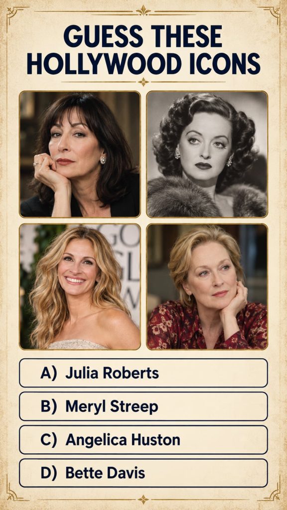 A 2x2 grid of celebrity portraits featuring Angelica Huston Bette Davis Julia Roberts and Meryl Streep set against a dar