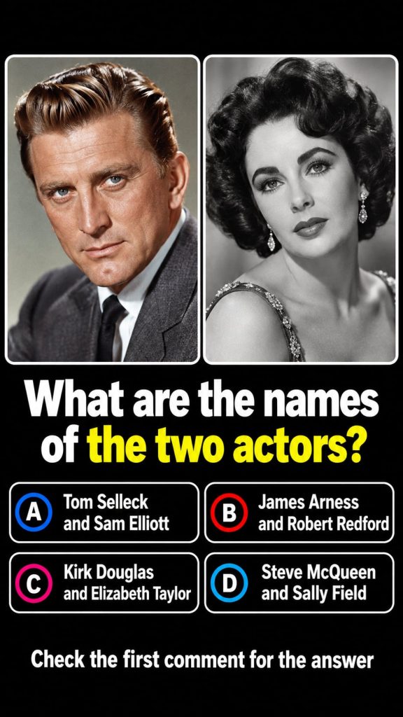 A social media quiz image showing two classic Hollywood actors Kirk Douglas and Elizabeth Taylor in side-by-side portrai